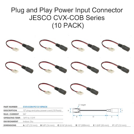 Jesco 12 inch Plug and play Power input connector for CVXCOB Series, 10PK CVX-COB-PC12-10PACK